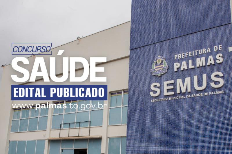 Prefeitura de Palmas lança concurso para Quadro da Saúde com mais de 3 mil vagas