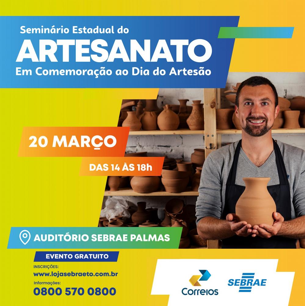 Sebrae realiza nesta quarta-feira, 20, o Seminário Estadual do Artesanato