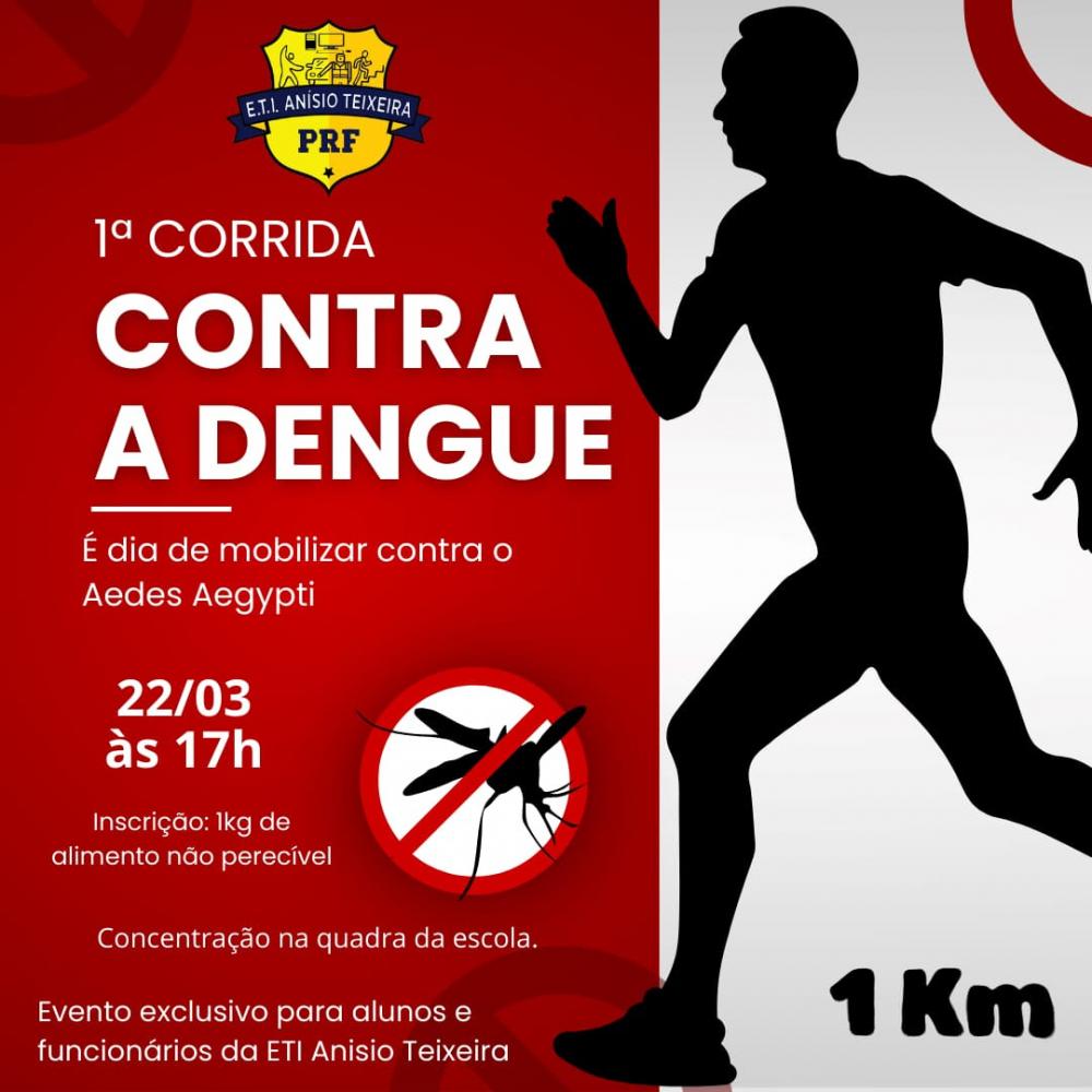 Primeira Corrida contra a Dengue da ETI Anísio Teixeira terá participação exclusiva de alunos e funcionários
