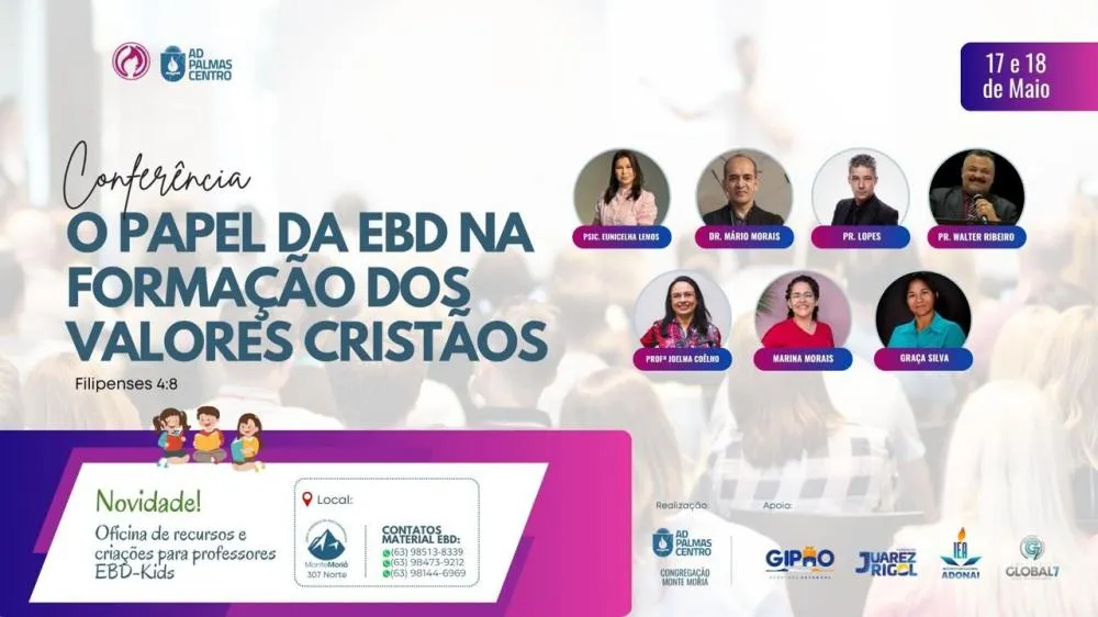AD Monte Moriá – Palmas Centro realizará Conferência de professores da EBD com foco na formação dos valores cristãos