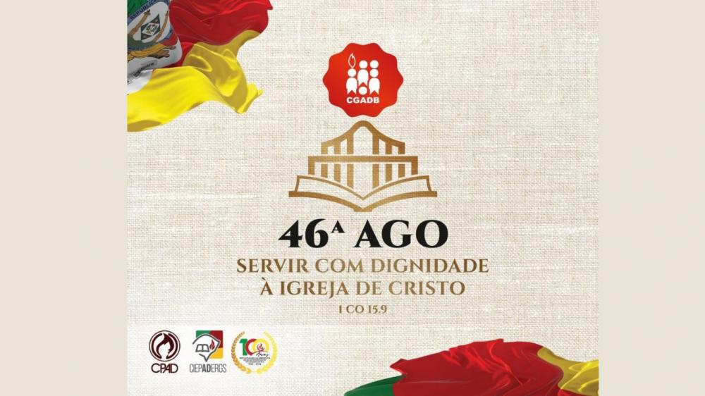 46ª Assembleia Geral da CGADB começa nesta sexta-feira (28)