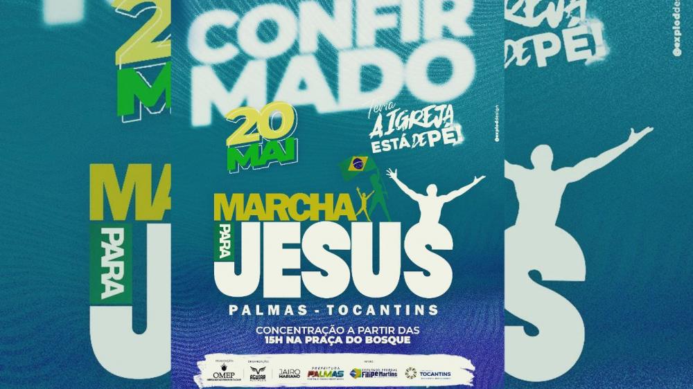 Confira a programação da Marcha para Jesus Palmas